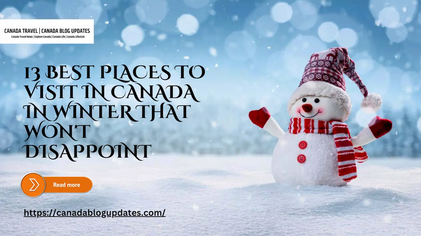 places to visit in Canada